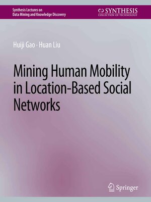 cover image of Mining Human Mobility in Location-Based Social Networks
